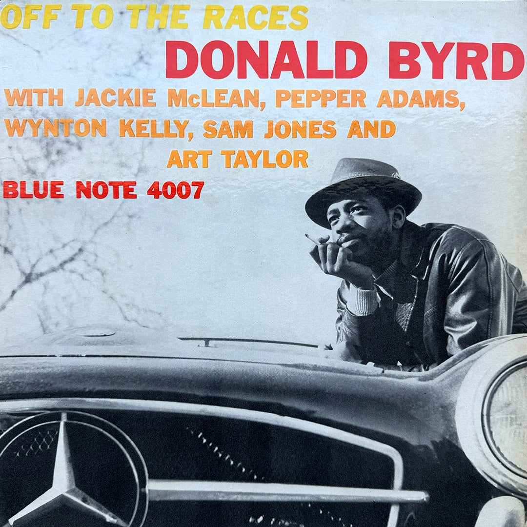 4007/ DONALD BYRD - Off To The Races