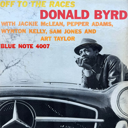 4007/ DONALD BYRD - Off To The Races
