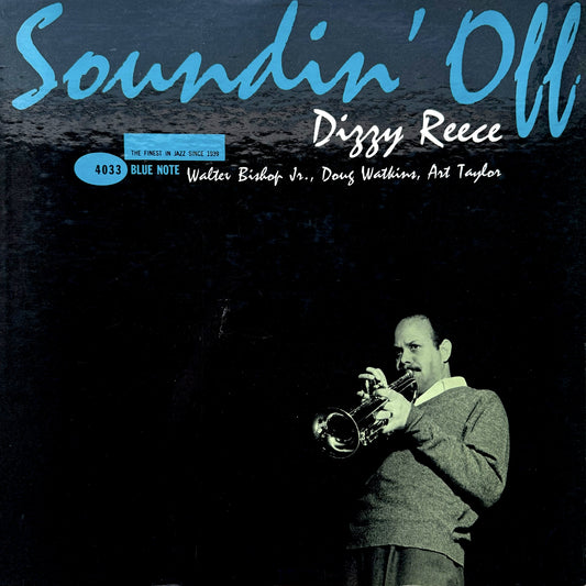 4033/ DIZZY REECE - Soundin’ Off