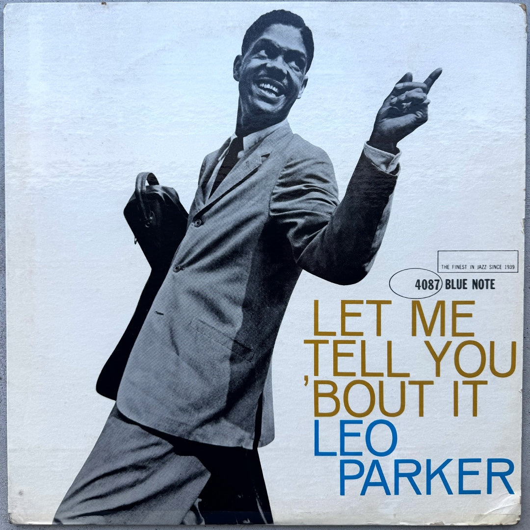 4087/ LEO PARKER - Let Me Tell You 'Bout It