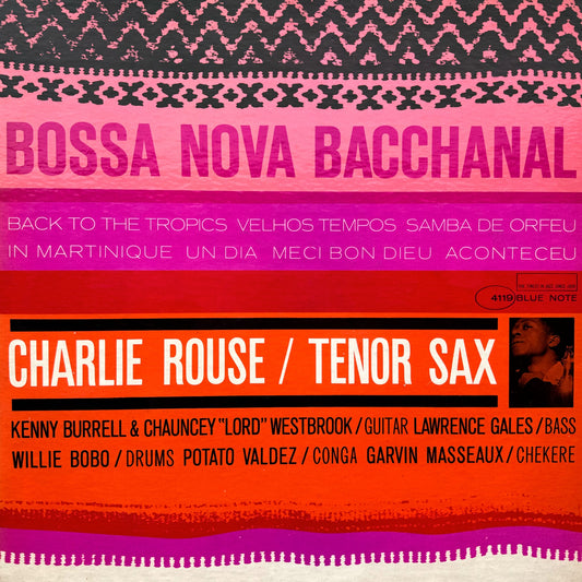 4119/ CHARLIE ROUSE - Bossa Nova Bacchanal