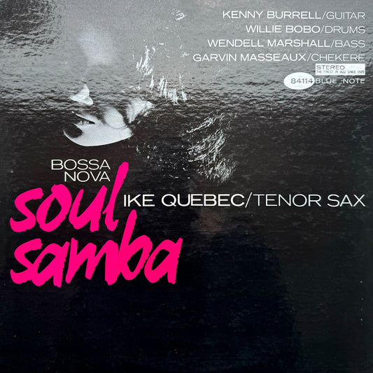84114/ IKE QUEBEC - Bossa Nova Soul Samba
